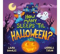 How Many Sleeps 'til Halloween?: A Countdown to the Spookiest Night of the Year