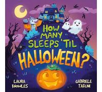 How Many Sleeps 'Til Halloween? : A Countdown to the Spookiest Night of the Year