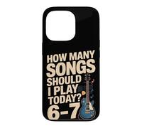 How Many Songs Should I Play Today 6-7 Guitar Case for iPhone 13 Pro