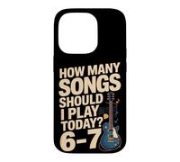 How Many Songs Should I Play Today 6-7 Guitar Case for iPhone 14 Pro