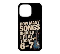 How Many Songs Should I Play Today 6-7 Guitar Case for iPhone 14 Pro Max