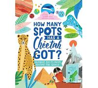 How Many Spots Has a Cheetah Got?: Number Facts From Around the World