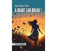 How Many Times A Heart Can Break?
