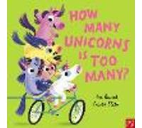 How Many Unicorns is Too Many? (How Many is Too Many? series)