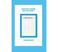 HOW MANY WORDS CAN YOU MAKE ?: PUZZLE BOOK