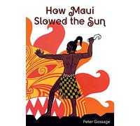 How Maui Slowed the Sun