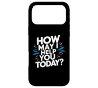 how may I help you today customer service excellence funny Case for iPhone 17 Pro Max