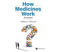 How Medicines Work: Illustrated