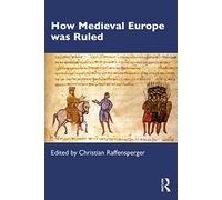 How Medieval Europe was Ruled