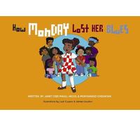 How Monday Lost Her Blues