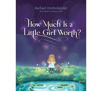 How Much Is a Little Girl Worth?