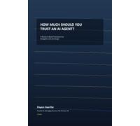 How Much Should You Trust an AI Agent?: A Research-Based Framework for Delegation and Job Design