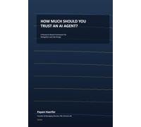 How Much Should You Trust an AI Agent?: A Research-Based Framework for Delegation and Job Design