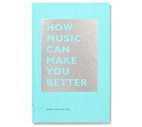How Music Can Make You Better