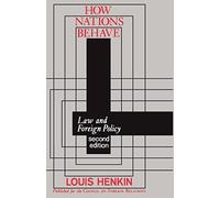 How Nations Behave: Law and Foreign Policy
