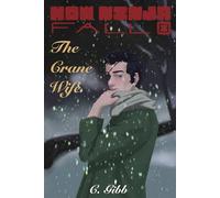How Ninja Fall: The Crane Wife: 1
