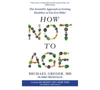 HOW NOT TO AGE by GREGER, MICHAEL Paperback Self Help Business