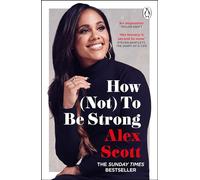 How (Not) To Be Strong