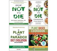 How Not To Die Cookbook Michael Greger, Plant Anomaly Paradox Diet Evolution, Plant Based Cookbook For Beginners 4 Books Collection Set