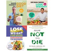 How Not To Die,Lose Weight For Good Blood Sugar Diet 4 Books Collection Set