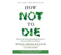 How Not to Die, Michael Greger, Hardback