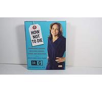 How Not to Die: Surprising Lessons on Living Longer, Safer, and Healthier from America's Favorite Medical Examiner