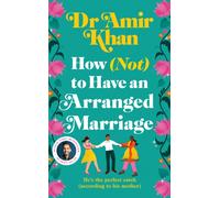 How (Not) to Have an Arranged Marriage