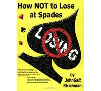 How Not to Lose at Spades