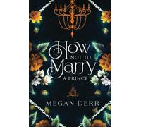 How Not to Marry a Prince