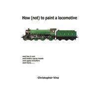 How (not) to Paint a Locomotive