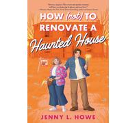 How (Not) to Renovate a Haunted House