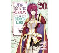 How NOT to Summon a Demon Lord (Manga) Vol. 20