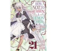 How NOT to Summon a Demon Lord (Manga) Vol. 21
