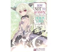 How NOT to Summon a Demon Lord: Volume 14