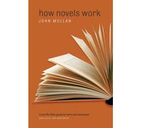 How Novels Work by John Mullan | Paperback | 2024