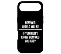 How Old Would You Be If You Didn't Know How Old You Are Case for iPhone Air