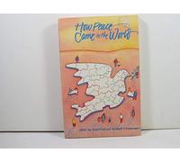 How Peace Came to the World (MIT Press)
