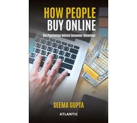 How People Buy Online: The Psychology Behind Consumer Behaviour