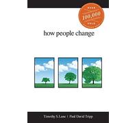 How People Change - Paperback NEW Lane, Timothy S 2009-02-07