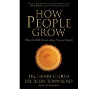 HOW PEOPLE GROW SC: What the Bible Reveals About Personal Growth