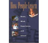 How People Learn: Brain, Mind, Experience, and School