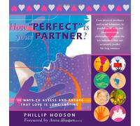 How Perfect is your Partner: 50 Ways to Assess and Ensure That Love is Long-lasting