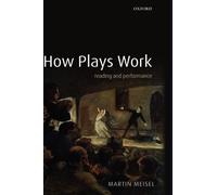 How Plays Work - 9780199215492