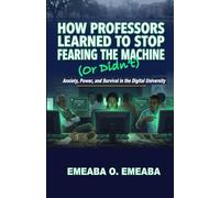 How Professors Learned to Stop Fearing the Machine (Or Didn’t)