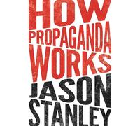 How Propaganda Works