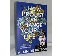 How Proust Can Change Your Life