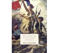 How Revolutionary Were the Bourgeois Revolutions?