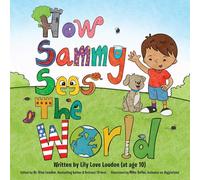 How Sammy Sees the World