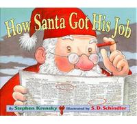 How Santa Got His Job