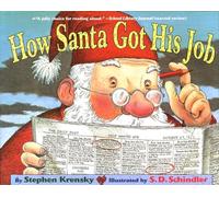 How Santa Got His Job